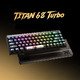 професионална геймърска механична клавиатура Professional Gaming Mechanical Keyboard TITAN 68 TURBO - 8K, Magnetic Fuguang Switches (English US), Blac професионална геймърска механична клавиатура Professional Gaming Mechanical Keyboard TITAN 68 TURBO - 8K, Magnetic Fuguang Switches (English US), Blac